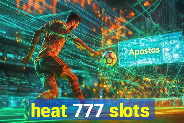 heat 777 slots